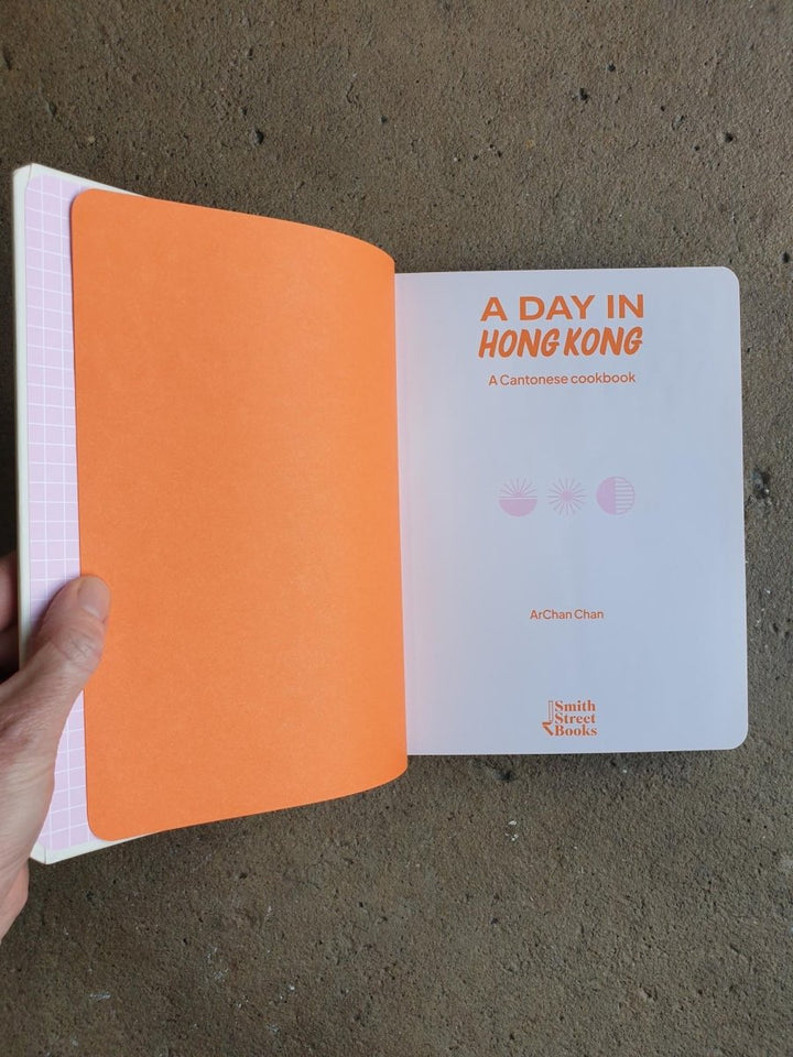 A Day in Hong Kong: A Cantonese Cookbook - Cookbook