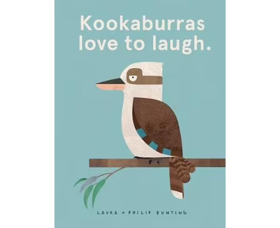 Kookaburras love to laugh by Laura & Philip Bunting