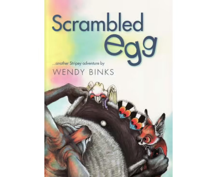 Scrambled Egg : Another Stripey Adventure by Wendy Binks