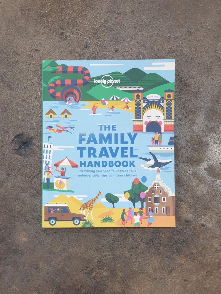 The Family Travel Handbook | Lonely Planet Kids - Book
