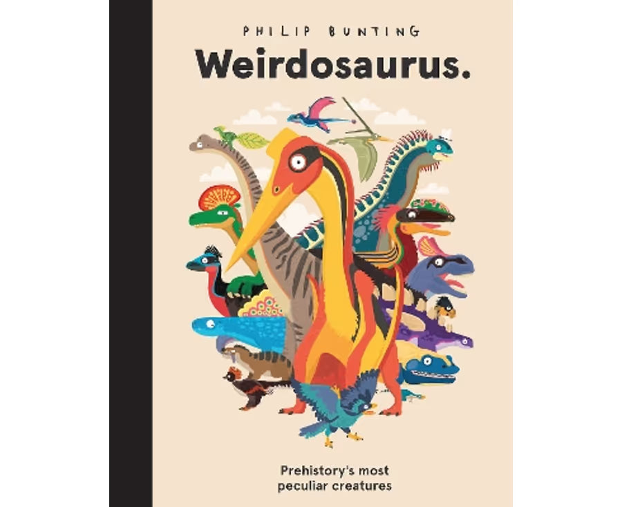 Weirdosaurus Pre-history's Most Peculiar Creatures | Kids Book