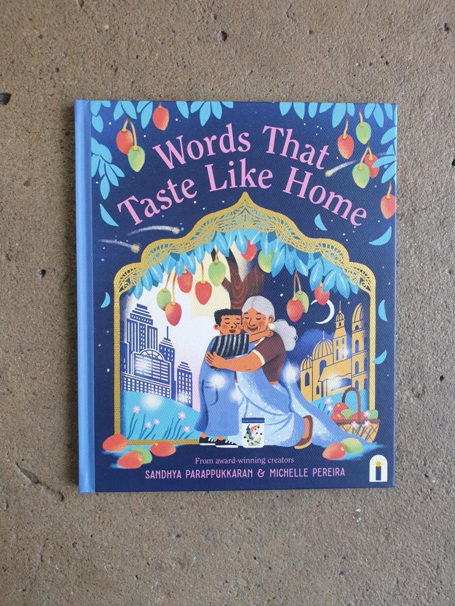 Words That Taste Like Home By Sandhya Parappukkaran - Kids Books