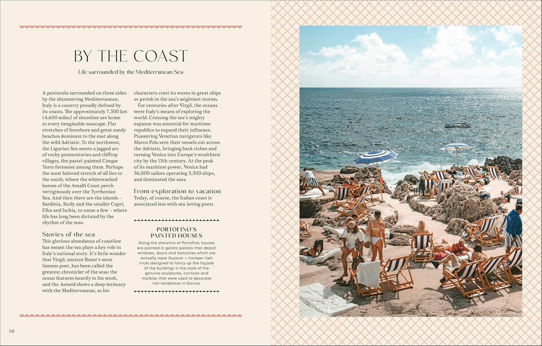 The Italian Way: Celebrate the Food, Culture, Art & Beauty