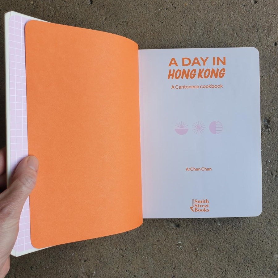 A Day in Hong Kong: A Cantonese Cookbook - Cookbook