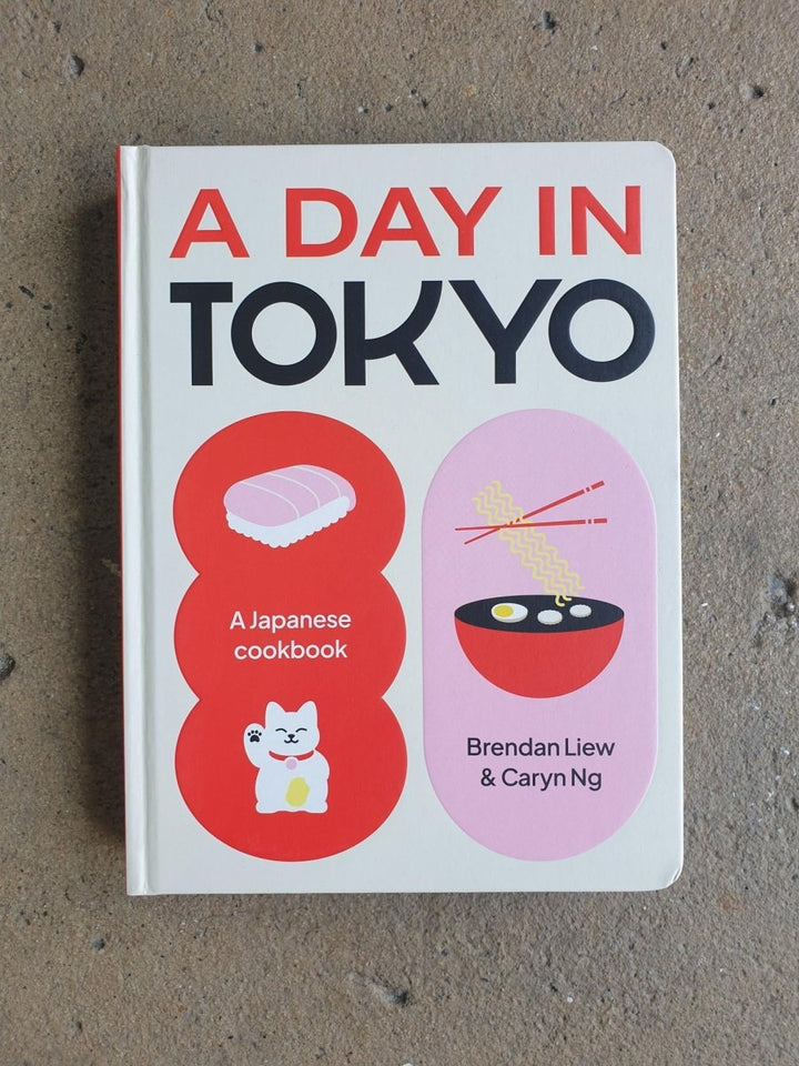 A Day in Tokyo: A Japanese Cookbook - Cookbook