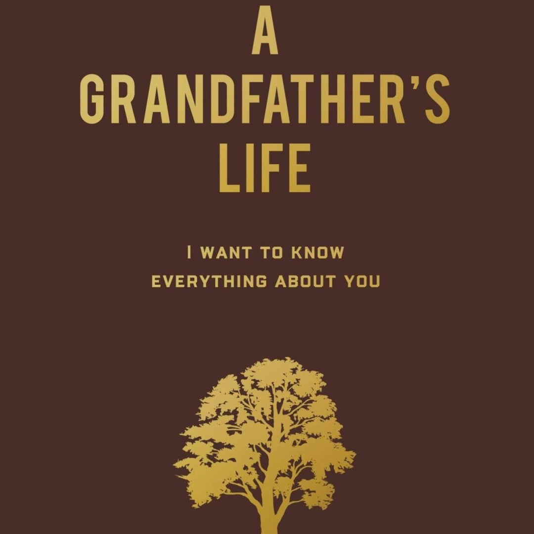 A Grandfather's Life - A Keepsake Journal to Preserve Memories - Book