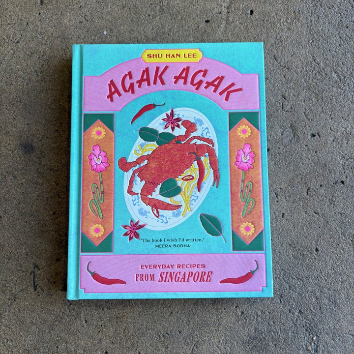 Agak Agak - Everyday Recipes from Singapore | International Cookbook - Cookbook - Hardie Grant