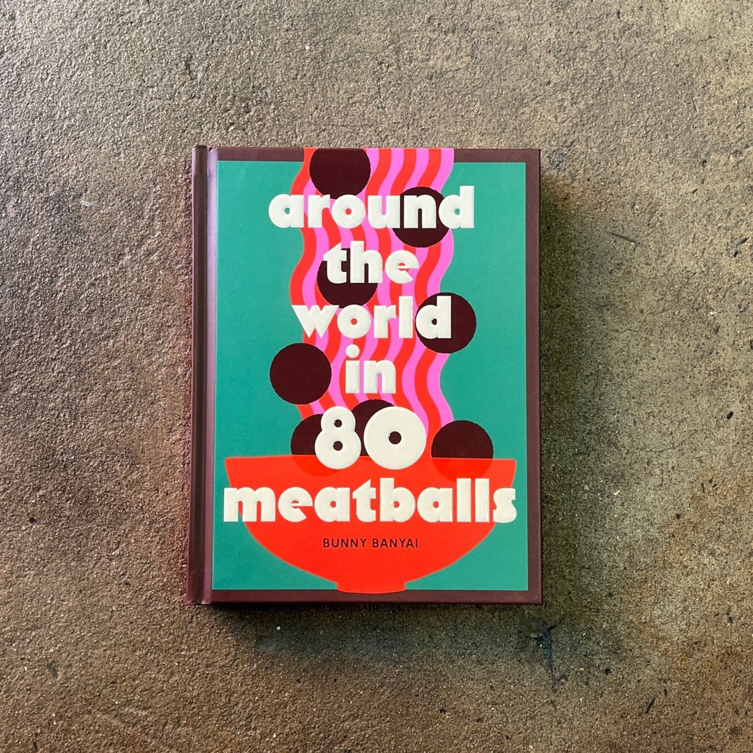 Around the World in 80 Meatballs | Cookbook - Cookbook - Book
