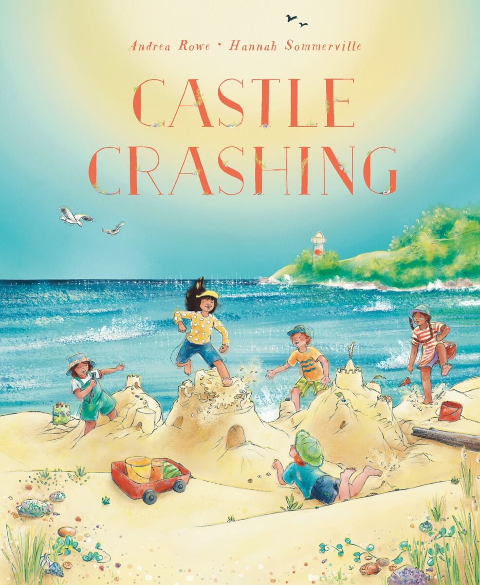 Castle Crashing by Andrea Rowe | Kids Books - Childrens Books