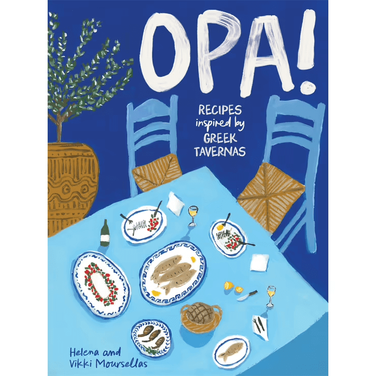 OPA! Recipes inspired by Greek Tavernas - Cookbook