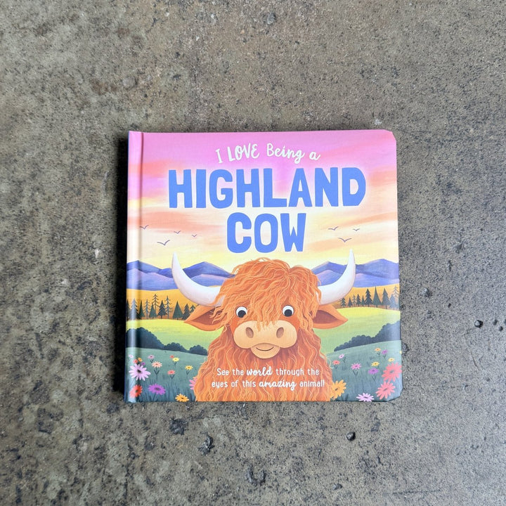 Story Time - Padded Board Book - I Love Being a Highland Cow-Childrens Books-Book