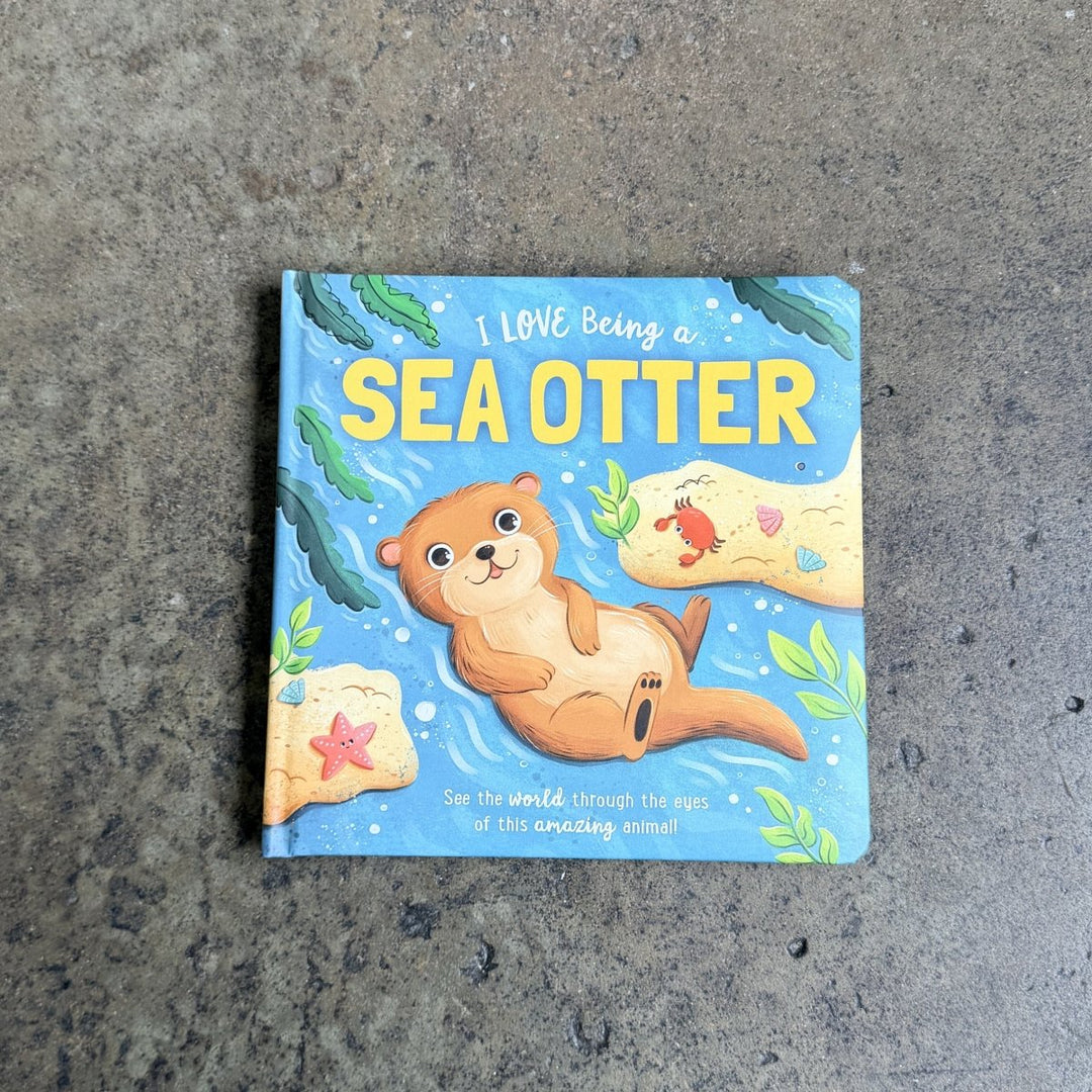 Story Time - Padded Board Book - I Love Being a Sea Otter-Childrens Books-Book