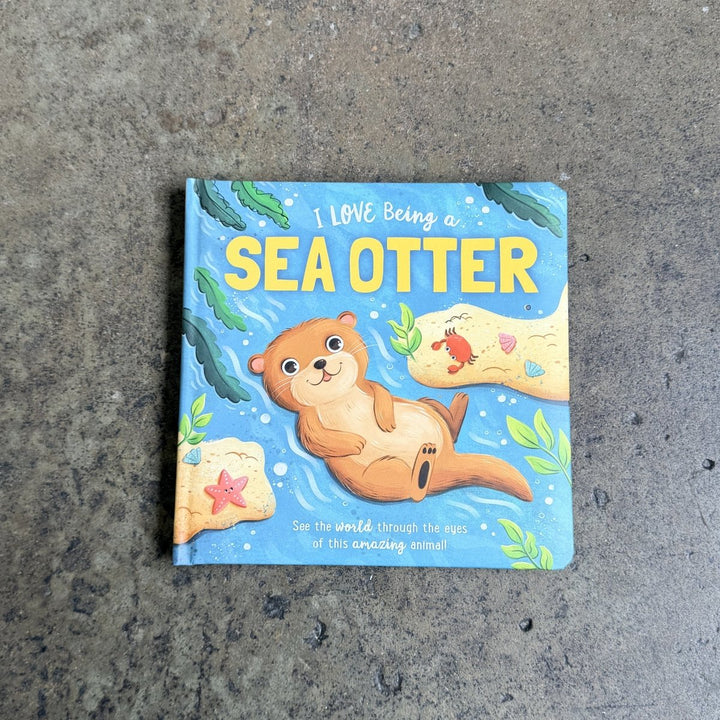 Story Time - Padded Board Book - I Love Being a Sea Otter-Childrens Books-Book