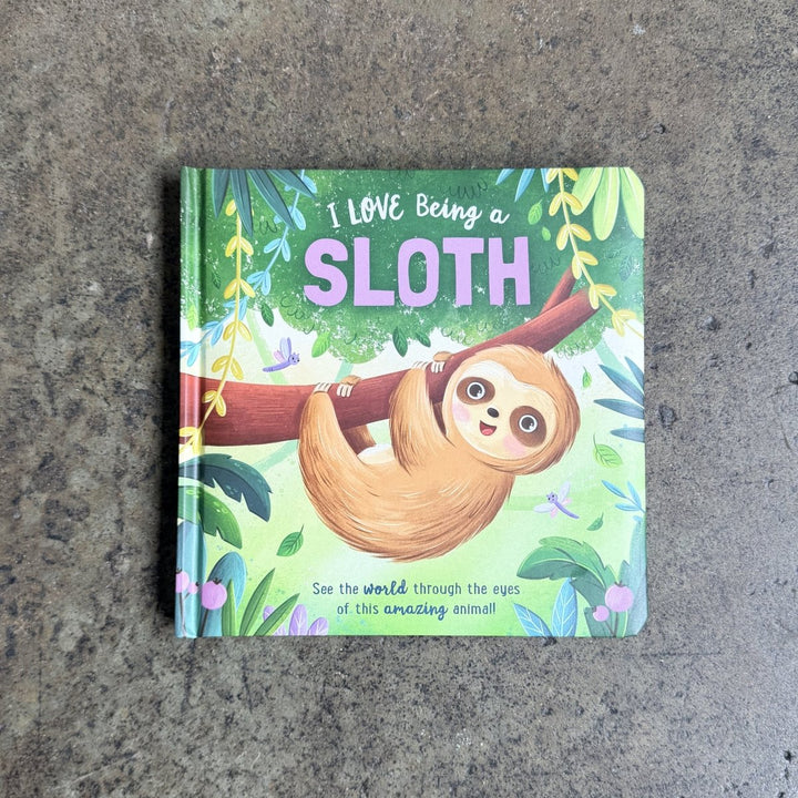 Story Time - Padded Board Book - I Love Being a Sloth-Childrens Books-Book
