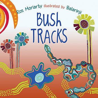 Bush Tracks by Ros Moriarty-Jade and May-Kids Books-Jade and May