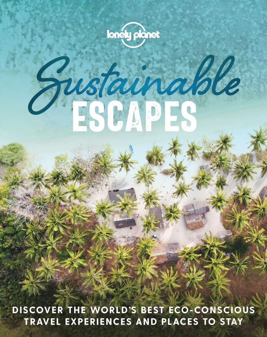 Sustainable Escapes| Lonely Planet-Book-Book-Jade and May